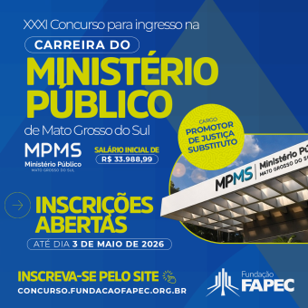 Concurso para Promotor de Justiça Substituto do MPMS está com inscrições abertas